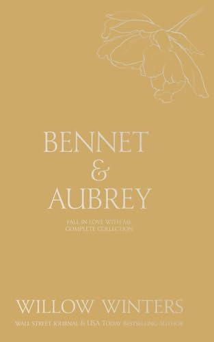Bennet & Aubrey: Fall in Love with Me Collection (Discreet Series) von Independently published
